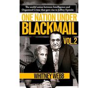 Whitney Alyse Webb One Nation Under Blackmail, Vol. 2 (Tascabile)
