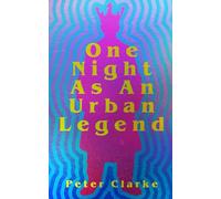 One Night As An Urban Legend