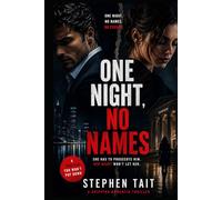 One Night, No Names: A Thrilling Novel