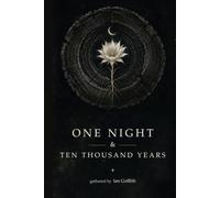 One Night & Ten Thousand Years
