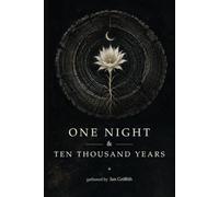One Night & Ten Thousand Years