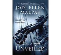One Night: Unveiled (One Night Trilogy, Book 3) by Jodi Ellen Malpas (2015-02-10)