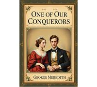 One of Our Conquerors: (annotated)