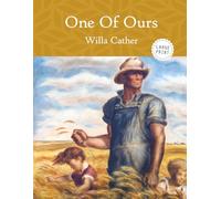 One Of Ours (Large Print)