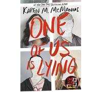 One of Us Is Lying: by Karen M. McManus