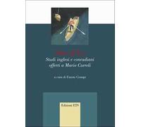 One of us. Studi inglesi a conradiani offerti a Mario Curreli