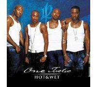 ONE ONE TWO - HOT & WET