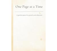 One Page at a Time: A gentle space for growth and reflection