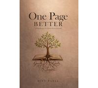 One Page Better: A Guided Journal for Reflection and Growth