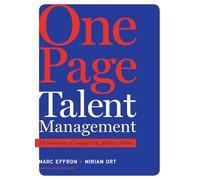 One Page Talent Management: Eliminating Complexity, Adding Value