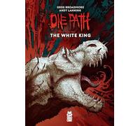 One Path Book Two: The White King: 2