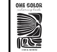 One Pen, One Color: Adult Coloring Book, Single Color, Stress Free, Black & White, One color, Scribble Book, Anxiety Reducer, Stress Relief and ... for Men, Boho, Color & Frame, Ink Tracing