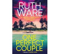 Ruth Ware One Perfect Couple (Copertina rigida)