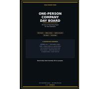 One-Person Company Day Board: 90 Days of Operating Pages for Solo Operators