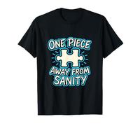 One Piece Away From Sanity Puzzler Humor Graphic Art Design Maglietta