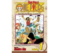 [One Piece: Romance Dawn v. 1] (By: Eiichiro Oda) [published: October, 2008]