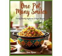 One Pot, Many Smiles: Family-Friendly Vegetarian & Vegan Biryani