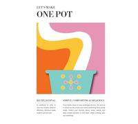 One Pot - Retro Edition: Vintage Recipe Journal to Write In Your Own Recipes | 100 Blank Recipe Templates | Family Favorites & Comfort Food | ... | Let’s Make Delicious Memories collection