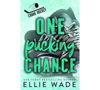 One Pucking Chance: A Celebrity/Athlete, Fake Dating Romance
