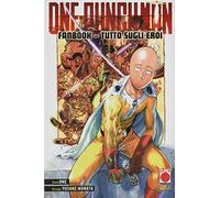 One-Punch Man. Fanbook. Tutto sugli eroi