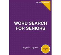 One Puzzle Per Page Word Search for Seniors - Volume 2: Large Print Word Search Puzzles with Plenty of Space for Easy Relaxed Solving