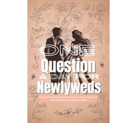 One Question a Day Journal for Newlyweds: A Year of Daily Questions to Spark Joy, Conversation, and Intimacy for Newly Married Couples