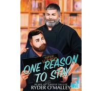One Reason to Stay: A MM Small-Town Gay Awakening Single Dad Romance