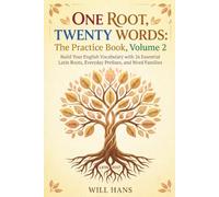 One Root, Twenty Words: The Practice Book, Volume 2