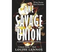 One Savage Union: A Dark Mafia Arranged Marriage Romance: 1
