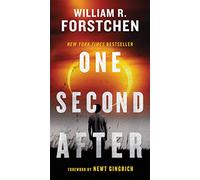 William R Forstchen One Second After (Tascabile)