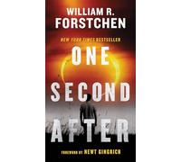 One Second After (A John Matherson Novel) by William R. Forstchen (2011-04-26)