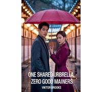 One Shared Umbrella, Zero Good Manners