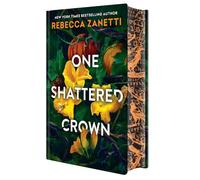 One Shattered Crown: Deluxe Limited Edition: 3