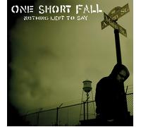 One Short Fall - Nothing Left To Say