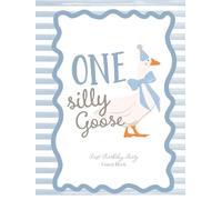 One Silly Goose First Birthday Party Guest Book: With Gift Log And Thank You Tracker - Blue Retro Edition