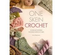 One-skein Crochet: 18 Patterns for Your Special Souvenir Skeins