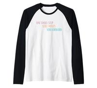One Small Step Still Moves You Forward - Maglietta Motivazionale Maglia con Maniche Raglan