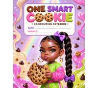 One Smart Cookie: Candy Girls Composition Notebook for Girls | Wide Ruled, 150 Pages,