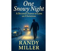 ONE SNOWY NIGHT: A Second Chance At Love on Christmas