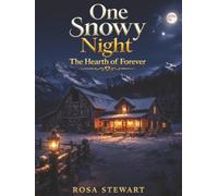 One Snowy Night: The Hearth of Forever