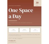 One Space a Day: A 30-Day Declutter Workbook for Your Home: One Finish able Mission a Day, a Page to Work On, and a Plan for the Days You Miss