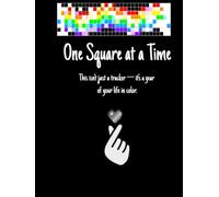One Square at a Time: This isn't just a tracker - it's a year of your life in color.