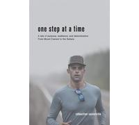 One Step at a Time: A tale of purpose - Sasseville Sébastien