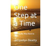 One Step at a Time: Finding My Way Back to Hope