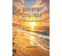 One Step at a Time: Path Towards Overcoming Life’s Challenges