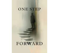 One Step Forward, Daily Clarity & Momentum Planner: A Reflection Workbook for Steady Focus, Renewed Direction, and Everyday Growth