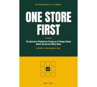 One Store First: The Operator's Playbook for Proving an AI Change Helped Before You Bet the Whole Chain, Without a Data-Science Team