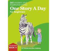 One Story a Day for Beginners: Book 11 for November