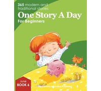 One Story a Day for Beginners: Book 6 for June