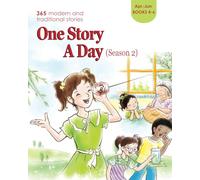 One Story a Day for Intermediate Readers: Season 2 (April-June)